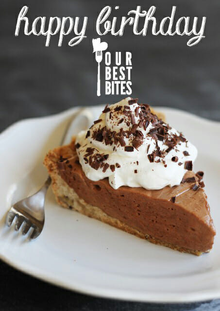Celebrate Our Best Bites' 5th birthday with French Silk Pie!