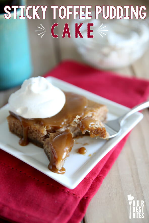 Sticky Toffee Pudding Cake from Our Best Bites