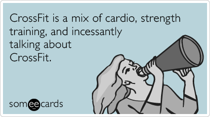 crossfit-exercise-workput-confession-ecards-someecards