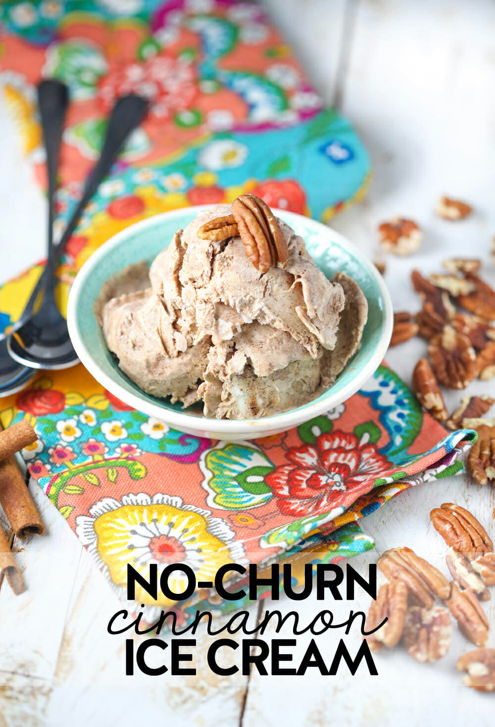 NoChurn Cinnamon Ice Cream Our Best Bites